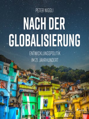 cover image of Nach der Globalisierung--Entwicklungspolitik im 21. Jahrhundert (Ungekürzt)